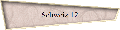 Schweiz 12